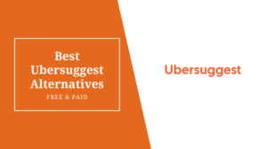 Ubersuggest Alternatives